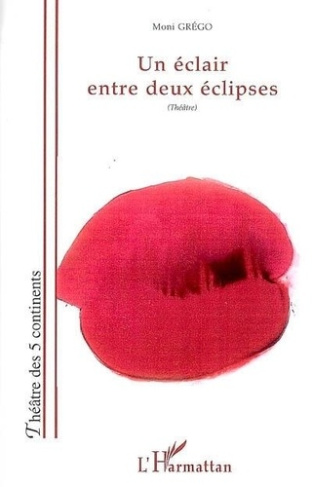 grego-moni-un-eclair-entre-deux-eclipses_0