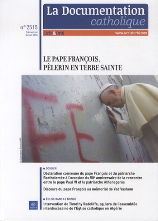 greiner-dominique-la-documentation-catholique-n-2515-juillet-2014-le-pape-francois-pelerin-en-terre-sainte_0