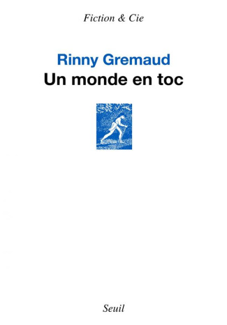 gremaud-rinny-3b-rolin-olivier-un-monde-en-toc_0