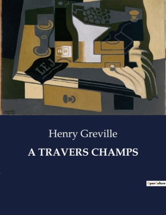 greville-henry-a-travers-champs_0