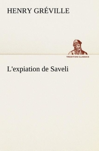 greville-henry-l-expiation-de-saveli-l-expiation-de-saveli_0