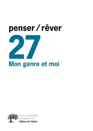 gribinski-michel-penser-rever-n-27-printemps-2015-mon-genre-et-moi_0