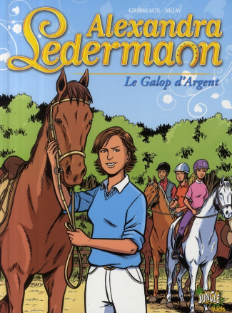 grisseaux-veronique-alexandra-ledermann-tome-1-le-galop-d-argent_0