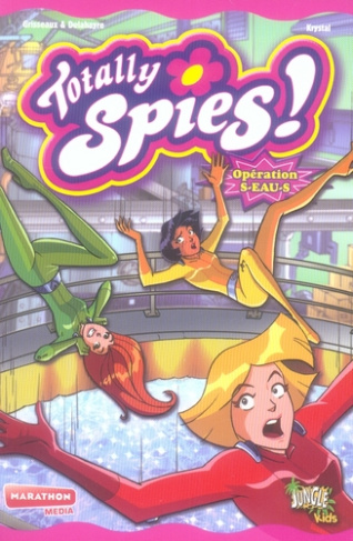grisseaux-veronique-totally-spies-tome-2-operation-s-eau-s_0