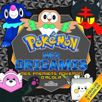gritte-julien-3b-varone-eugenie-mes-origamis-mes-premiers-pokemon-d-alola-avec-30-feuilles-et-5-modeles_0