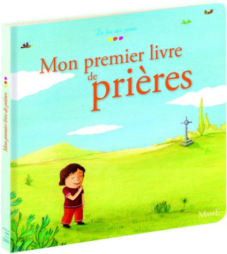 grossetete-charlotte-3b-bouvarel-crescence-mon-premier-livre-de-prieres_0