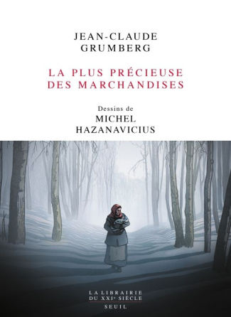 grumberg-jean-claude-3b-hazanavicius-michel-la-plus-precieuse-des-marchandises_0