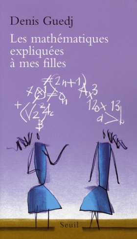 guedj-denis-les-mathematiques-expliquees-a-mes-filles_0