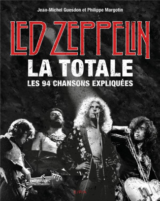 guesdon-jean-michel-3b-margotin-philippe-led-zeppelin-la-totale-les-94-chansons-expliquees_0