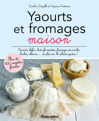 guezille-caroline-3b-fonteneau-suzanne-3b-zurbach-ca-yaourts-et-fromages-maison-yaourts-kefirs-laits-fermentes-fromages-de-vache-de-brebis-de-chevr_0