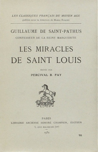 guillaume-de-saint-p-les-miracles-de-saint-louis-edite-par-percifal-b-fay-1931_0