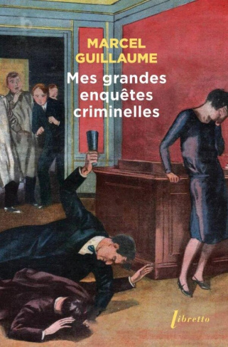 guillaume-marcel-mes-grandes-enquetes-criminelles_0