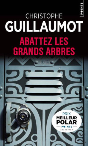 guillaumot-christophe-abattez-les-grands-arbres_0