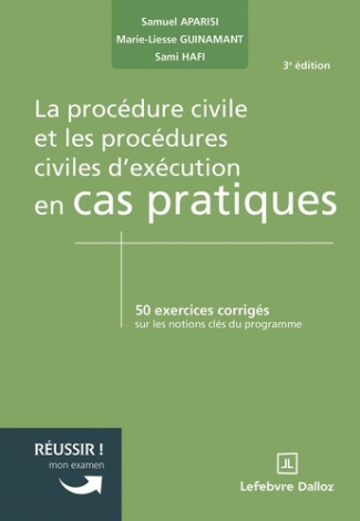 guinamant-aparisi-la-procedure-civile-et-les-procedures-civiles-d-execution-en-cas-pratiques-3e-ed_0