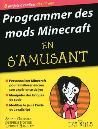 guthals-sarah-3b-foster-stephen-3b-handley-lindsey-3b-programmer-des-mods-minecraft-en-s-amusant-pour-les-nuls_0