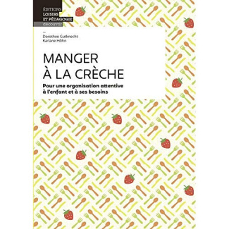 gutknecht-dorothee-3b-hohn-kariane-3b-de-maddalena-g-manger-a-la-creche-pour-une-organisation-attentive-a-l-enfant-et-a-ses-besoins_0