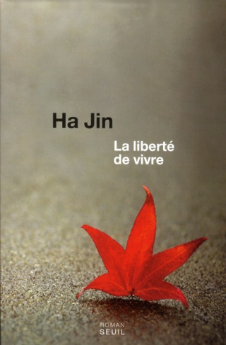 ha-jin-3b-perrin-isabelle-la-liberte-de-vivre_0