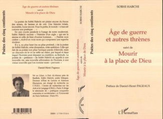 habchi-sobhi-3b-pageaux-daniel-henri-age-de-guerre-et-autres-threnes-suivi-de-mourir-a-la-place-de-dieu_0