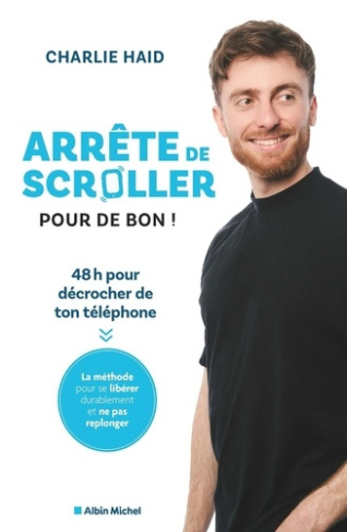 haid-charlie-arrete-de-scroller-pour-de-bon-48-heures-pour-se-liberer-de-l-addiction-a-son-telephone_0