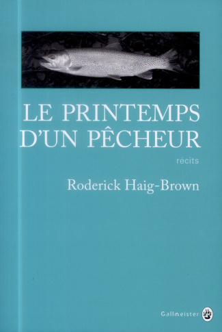 haig-brown-roderick-3b-lindberg-edouard-le-printemps-d-un-pecheur_0