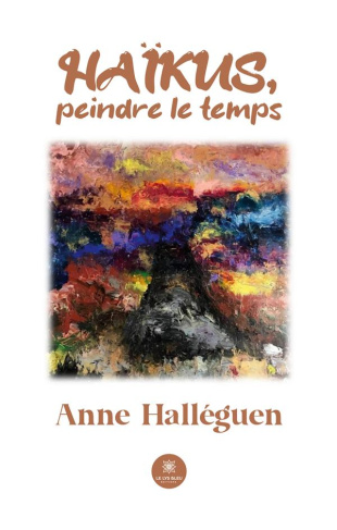 halleguen-anna-haikus-peindre-le-temps_0
