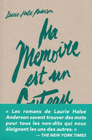 halse-anderson-laurie-3b-premonville-marie-de-ma-memoire-est-un-couteau_0