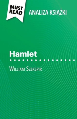hamlet-ksi-ka-william-szekspir-analiza-k-pe-na-analiza-i-szczeg-owe-pod_0