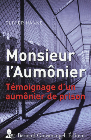hanne-olivier-monsieur-l-aumonier-temoignage-d-un-aumonier-de-prison_0