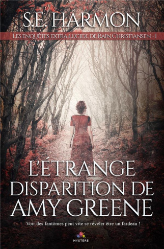 harmon-s-e-les-enquetes-extra-lucide-de-rain-christiansen-tome-1-l-etrange-disparition-d-amy-greene_0