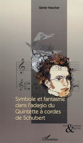 hascher-xavier-symbole-et-fantasme-dans-l-adagio-du-quintette-a-cordes-de-schubert_0