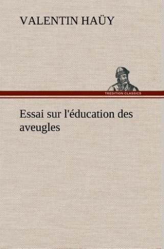 hauy-valentin-3b-ha-y-v-essai-sur-l-education-des-aveugles_0