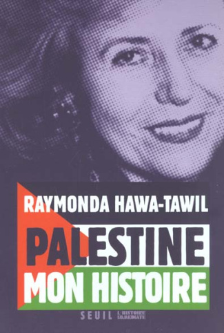 hawa-tawil-raymonda-palestine-mon-histoire_0