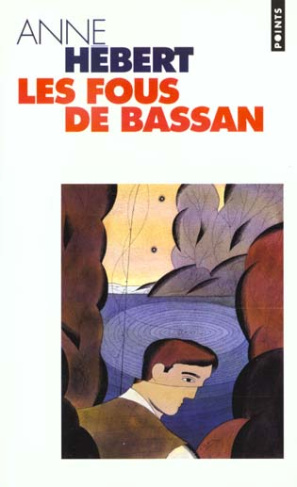 hebert-anne-les-fous-de-bassan_0