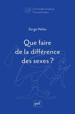 hefez-serge-que-faire-de-la-difference-des-sexes_0