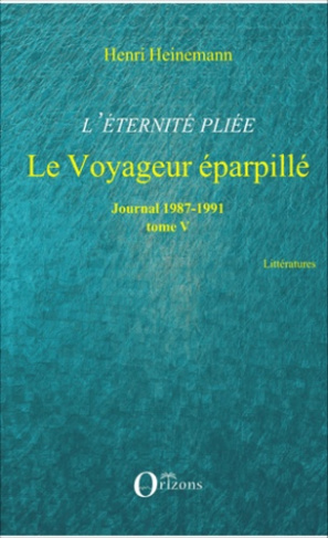 heinemann-henri-l-eternite-pliee-tome-5-le-voyageur-eparpille-1987-1991_0