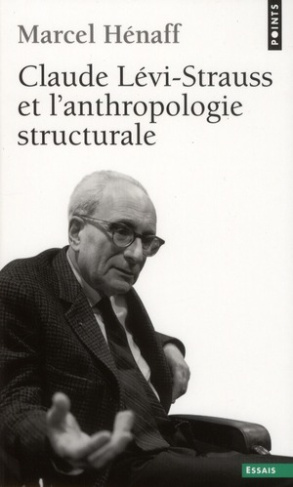 henaff-marcel-claude-levi-strauss-et-l-anthropologie-structurale_0