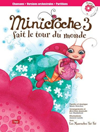 henchoz-marie-minicroche-3-fait-le-tour-du-monde-avec-1-cd-audio_0