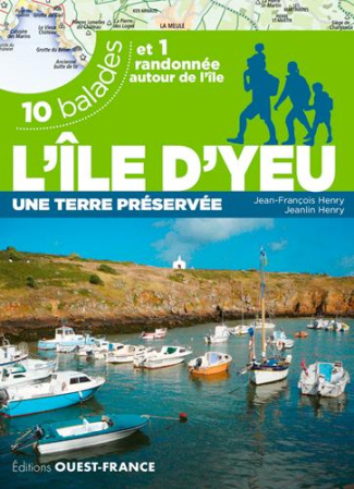 henry-jean-francois-3b-henry-jeanlin-ile-d-yeu-une-terre-preservee-10-balades-et-1-randonnee-autour-de-l-ile_0