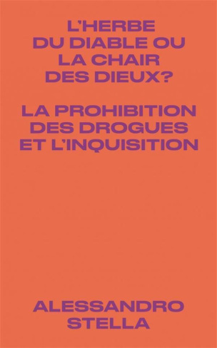 herbe-du-diable-ou-la-chair-des-dieux-l-la-prohibition-des-drogues-et-l-inquisition_0