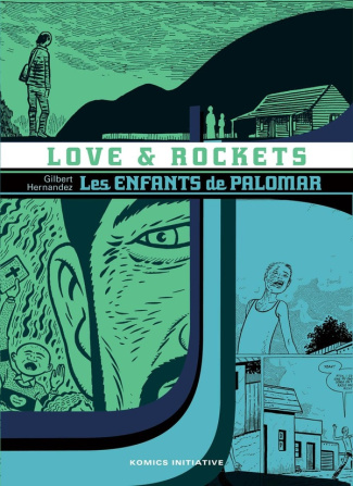 hernandez-gilbert-love-and-rockets-les-enfants-de-palomar_0