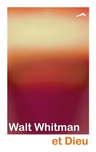 hiegel-valentin-walt-whitman-et-dieu_0