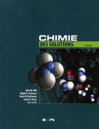 hill-john-3b-petrucci-ralph-h-3b-mccreary-terry-3b-pe-chimie-des-solutions-2e-edition_0