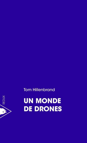 hillenbrand-tom-3b-malherbet-pierre-un-monde-de-drones_0
