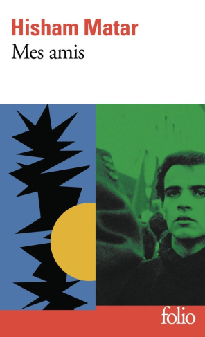 hisham-matar-mes-amis_0