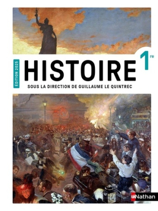 histoire-1re-guillaume-le-quintrec-manuel-eleve-edition-2025_0