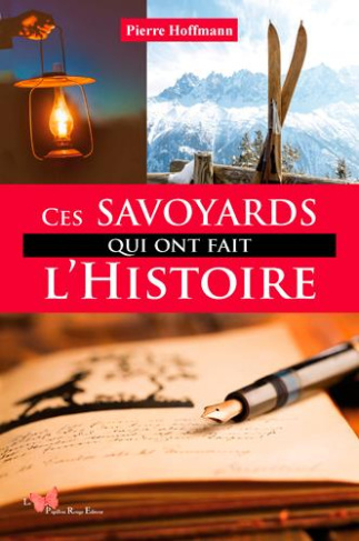 hoffmann-pierre-ces-savoyards-qui-ont-fait-l-histoire_0