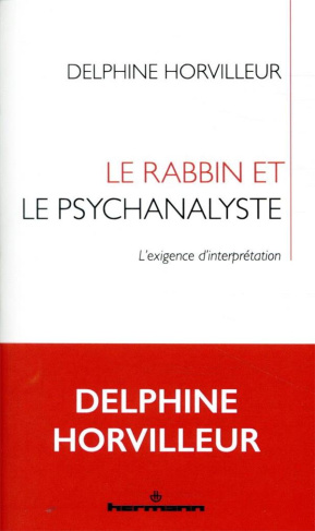 horvilleur-delphine-le-rabbin-et-le-psychanalyste-l-exigence-d-interpretation_0