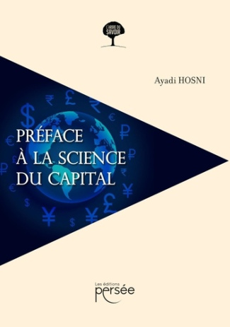 hosni-ayadi-preface-a-la-science-du-capital_0