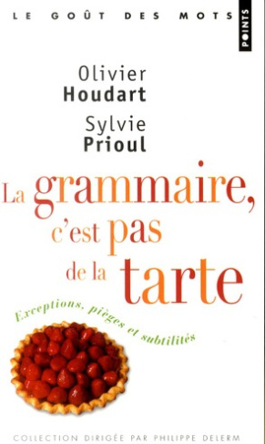 houdart-olivier-3b-prioul-sylvie-la-grammaire-c-est-pas-de-la-tarte_0