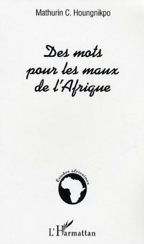 houngnikpo-mathurin-c-des-mots-pour-les-maux-de-l-afrique_0